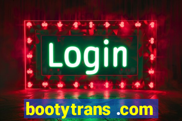 bootytrans .com